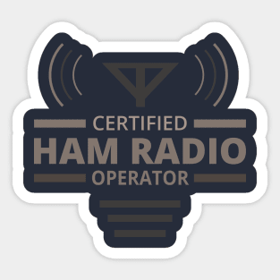 Certified Ham Radio Operator Sticker